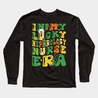 In My Lucky Nephrology Nurse Era Saint Patrick Day Groovy Long Sleeve T-Shirt